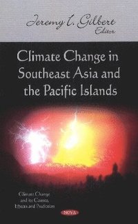 bokomslag Climate Change in Southeast Asia & the Pacific Islands