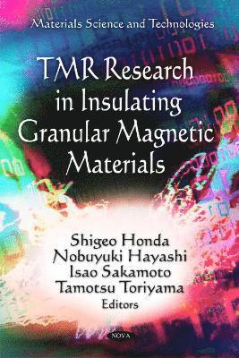bokomslag TMR Research in Insulating Granular Magnetic Materials