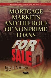 bokomslag Mortgage Markets & the Role of Nonprime Loans