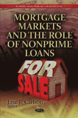 bokomslag Mortgage Markets & the Role of Nonprime Loans