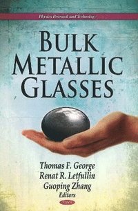 bokomslag Bulk Metallic Glasses