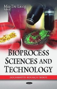 bokomslag Bioprocess Sciences & Technology