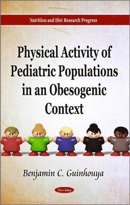 bokomslag Physical Activity of Pediatric Populations in an Obesogenic Context