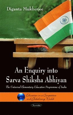 bokomslag Enquiry into Sarva Shiksha Abhiyan