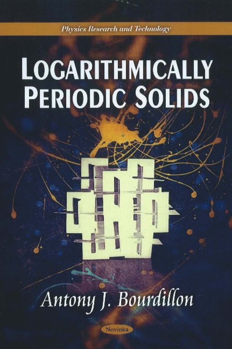 Logarithmically Periodic Solids