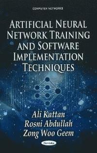 bokomslag Artificial Neural Network Training & Software Implementation Techniques