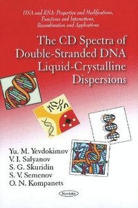 bokomslag CD Spectra of Double-Stranded DNA Liquid-Crystalline Dispersions