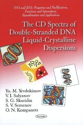bokomslag CD Spectra of Double-Stranded DNA Liquid-Crystalline Dispersions