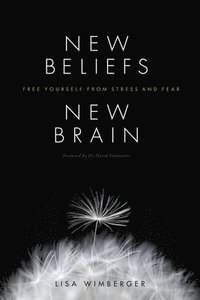 bokomslag New Beliefs, New Brain