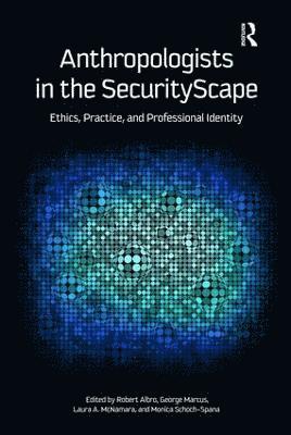 Anthropologists in the SecurityScape 1