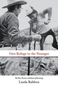 bokomslag Give Refuge to the Stranger