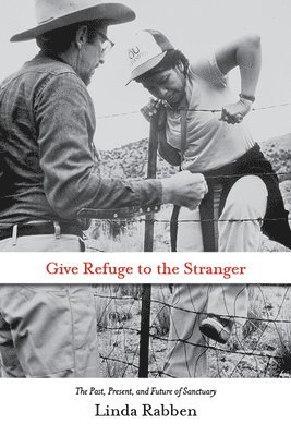 bokomslag Give Refuge to the Stranger