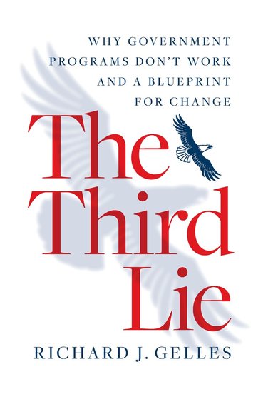 Richard J Gelles - Third Lie, Inbunden