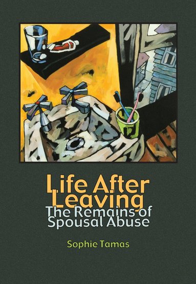 Sophie Tamas - Life After Leaving, Inbunden