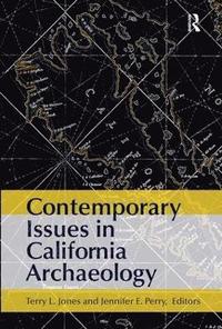 bokomslag Contemporary Issues in California Archaeology