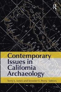 bokomslag Contemporary Issues in California Archaeology