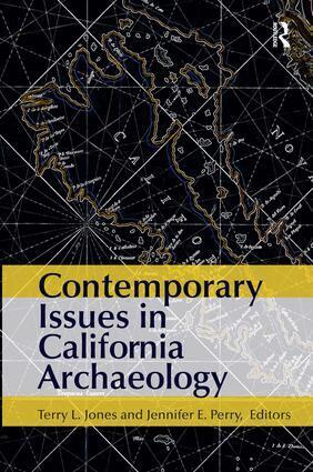 Terry L Jones, Jennifer E Perry - Contemporary Issues in California Archaeology, Häftad