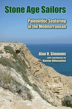 Alan H Simmons - Stone Age Sailors, Inbunden