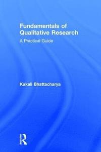 bokomslag Fundamentals of Qualitative Research