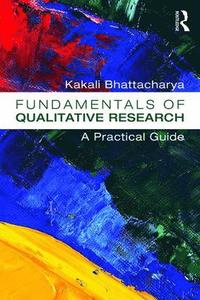 bokomslag Fundamentals of Qualitative Research