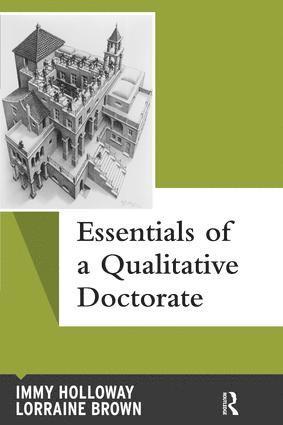 Essentials of a Qualitative Doctorate 1