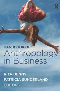 bokomslag Handbook of Anthropology in Business
