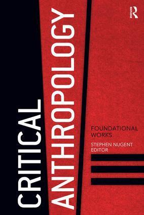 Stephen Nugent - Critical Anthropology, Häftad