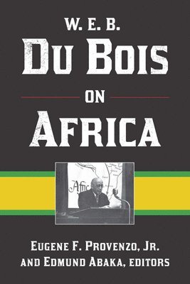 W. E. B. Du Bois on Africa 1