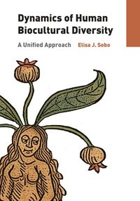 bokomslag Dynamics of Human Biocultural Diversity