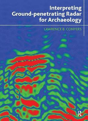 Interpreting Ground-penetrating Radar for Archaeology 1