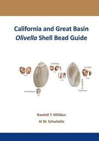 bokomslag California and Great Basin Olivella Shell Bead Guide