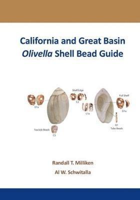 bokomslag California and Great Basin Olivella Shell Bead Guide