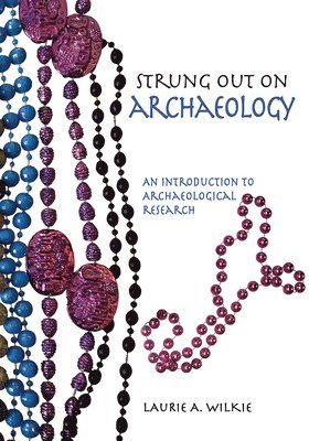 Strung Out on Archaeology 1