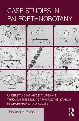 bokomslag Case Studies in Paleoethnobotany