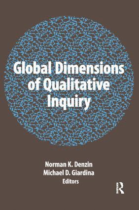 bokomslag Global Dimensions of Qualitative Inquiry