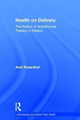 Anat Rosenthal - Health on Delivery, Inbunden