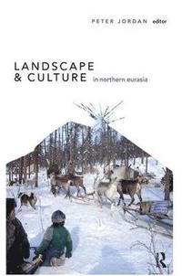 bokomslag Landscape and Culture in Northern Eurasia