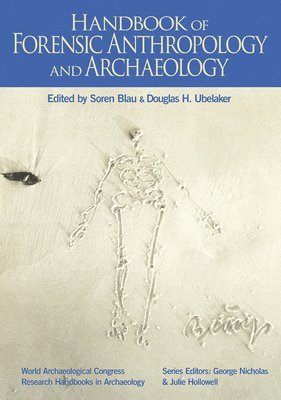 Handbook of Forensic Anthropology and Archaeology 1