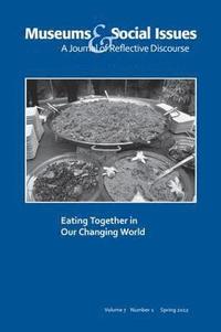 bokomslag Eating Together in Our Changing World