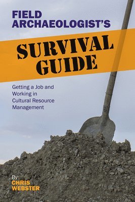 Field Archaeologists Survival Guide 1