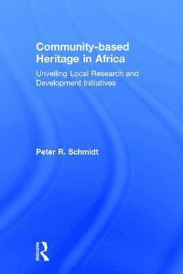 bokomslag Community-based Heritage in Africa