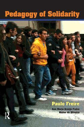 Paulo Freire, Ana Maria Araújo Freire, Walter de Oliveira - Pedagogy of Solidarity, Häftad