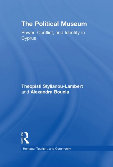 Theopisti Stylianou-Lambert, Alexandra Bounia - Political Museum, Inbunden
