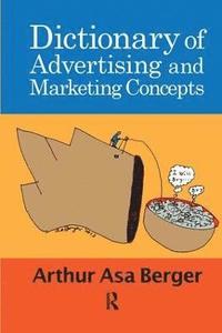 bokomslag Dictionary of Advertising and Marketing Concepts