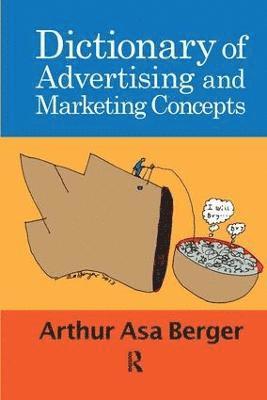 Dictionary of Advertising and Marketing Concepts 1