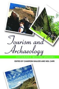 bokomslag Tourism and Archaeology