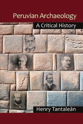 Henry Tantaleán, Henry Tantalean - Peruvian Archaeology, Häftad