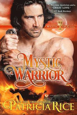 Patricia Rice - Mystic Warrior: A Mystic Isle novel, Häftad