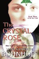 bokomslag The Crystal Rose: Book Three of the Mer Cycle