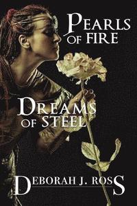 bokomslag Pearls of Fire, Dreams of Steel